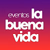 Eventos La Buena Vida