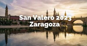 san valero 2023 Zaragoza